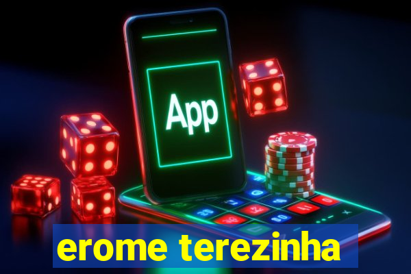 erome terezinha